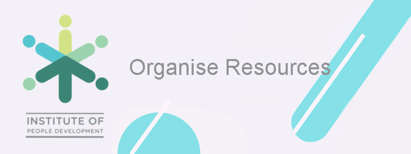 Organise Resources